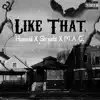 Hunnid - Like That (feat. Streetz & M.A.G.) - Single